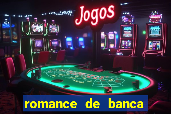 romance de banca digital 2021